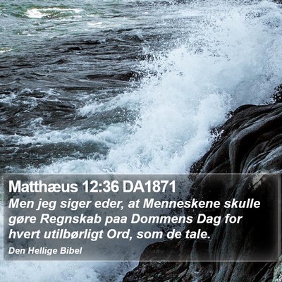 Matthæus 12:36 DA1871 Bible Verse Image