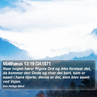Matthæus 13:19 DA1871 Bible Verse Image