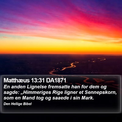 Matthæus 13:31 DA1871 Bible Verse Image