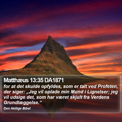 Matthæus 13:35 DA1871 Bible Verse Image