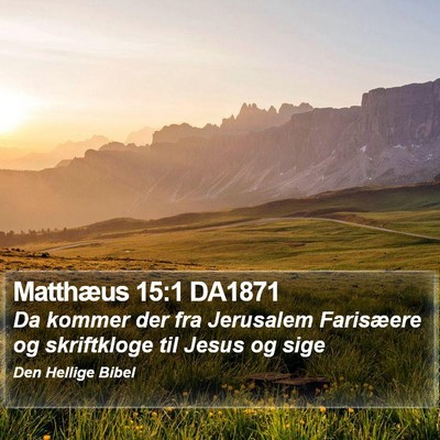 Matthæus 15:1 DA1871 Bible Verse Image