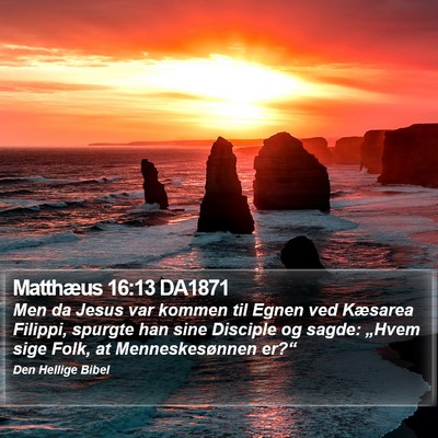 Matthæus 16:13 DA1871 Bible Verse Image