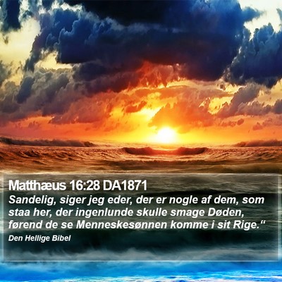Matthæus 16:28 DA1871 Bible Verse Image