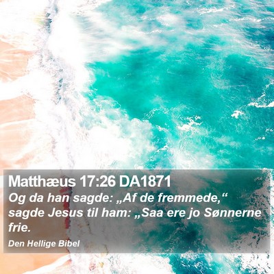 Matthæus 17:26 DA1871 Bible Verse Image