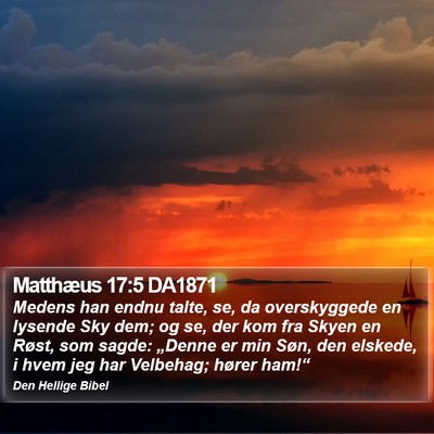 Matthæus 17:5 DA1871 Bible Verse Image