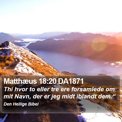 Matthæus 18:20 DA1871 Bible Verse Image