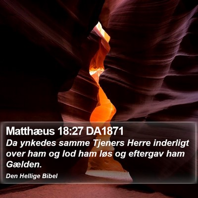 Matthæus 18:27 DA1871 Bible Verse Image