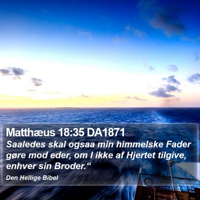 Matthæus 18:35 DA1871 Bible Verse Image