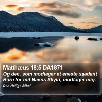 Matthæus 18:5 DA1871 Bible Verse Image
