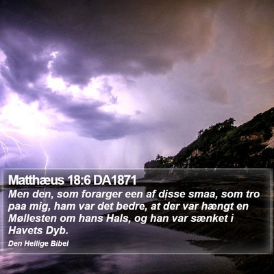 Matthæus 18:6 DA1871 Bible Verse Image