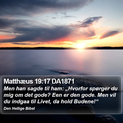 Matthæus 19:17 DA1871 Bible Verse Image