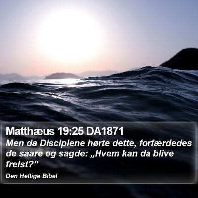 Matthæus 19:25 DA1871 Bible Verse Image