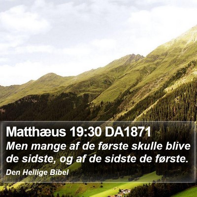 Matthæus 19:30 DA1871 Bible Verse Image