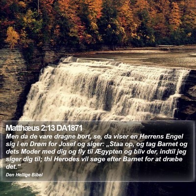Matthæus 2:13 DA1871 Bible Verse Image