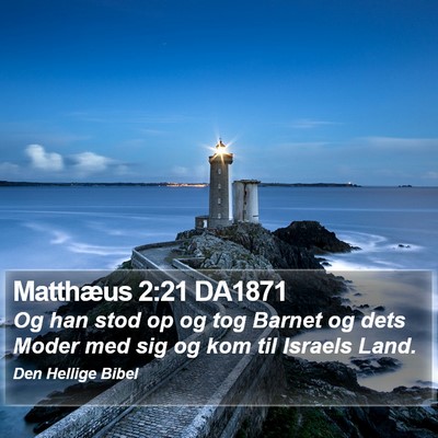 Matthæus 2:21 DA1871 Bible Verse Image