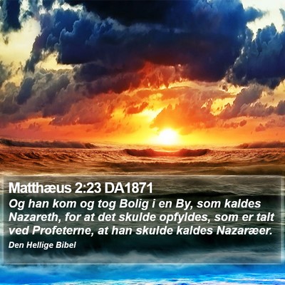 Matthæus 2:23 DA1871 Bible Verse Image