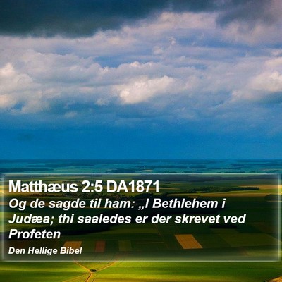 Matthæus 2:5 DA1871 Bible Verse Image