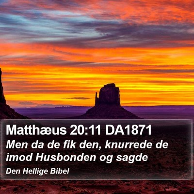 Matthæus 20:11 DA1871 Bible Verse Image
