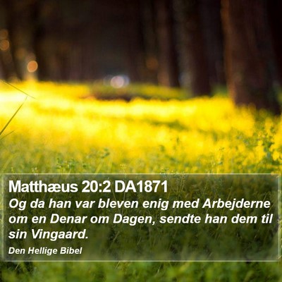 Matthæus 20:2 DA1871 Bible Verse Image