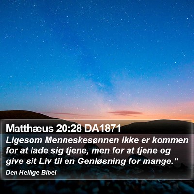 Matthæus 20:28 DA1871 Bible Verse Image