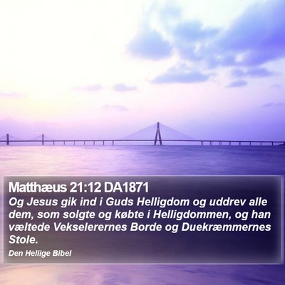 Matthæus 21:12 DA1871 Bible Verse Image