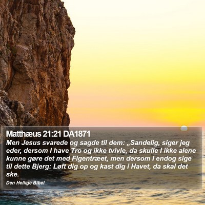Matthæus 21:21 DA1871 Bible Verse Image