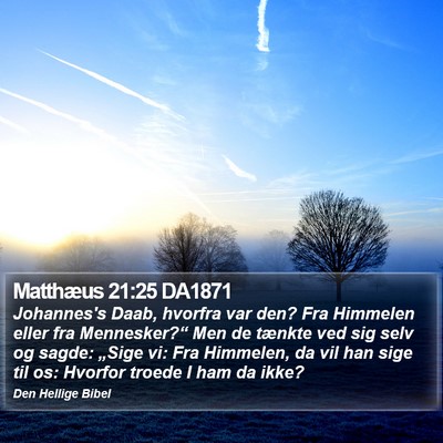 Matthæus 21:25 DA1871 Bible Verse Image