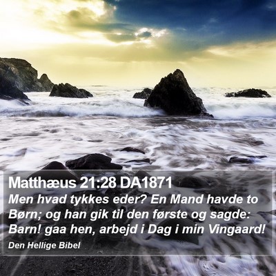 Matthæus 21:28 DA1871 Bible Verse Image