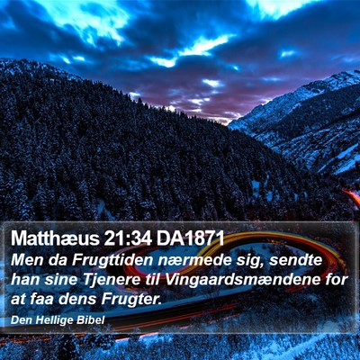 Matthæus 21:34 DA1871 Bible Verse Image