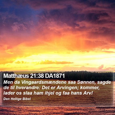 Matthæus 21:38 DA1871 Bible Verse Image