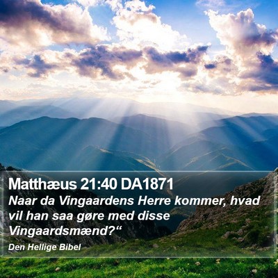 Matthæus 21:40 DA1871 Bible Verse Image