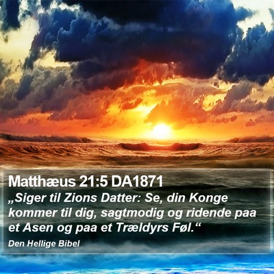 Matthæus 21:5 DA1871 Bible Verse Image