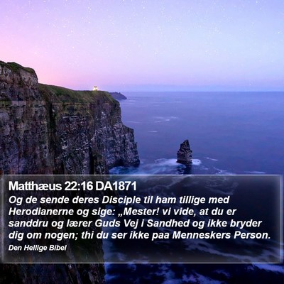 Matthæus 22:16 DA1871 Bible Verse Image