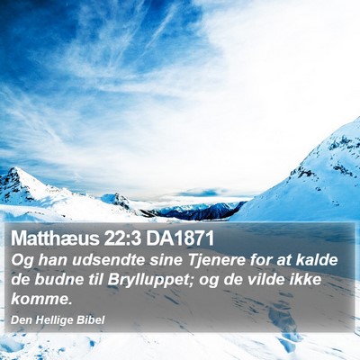 Matthæus 22:3 DA1871 Bible Verse Image