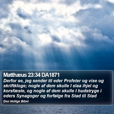 Matthæus 23:34 DA1871 Bible Verse Image