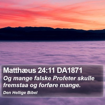 Matthæus 24:11 DA1871 Bible Verse Image