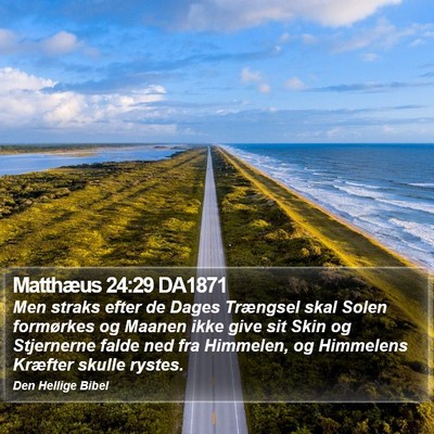 Matthæus 24:29 DA1871 Bible Verse Image