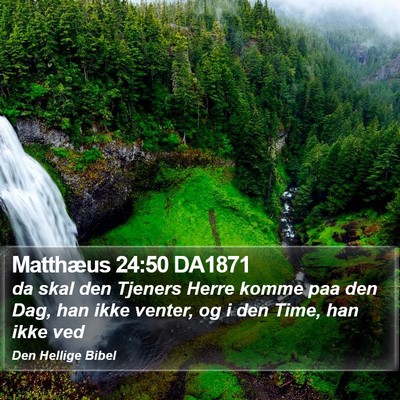 Matthæus 24:50 DA1871 Bible Verse Image