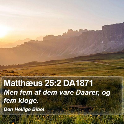 Matthæus 25:2 DA1871 Bible Verse Image