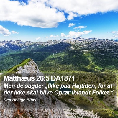 Matthæus 26:5 DA1871 Bible Verse Image
