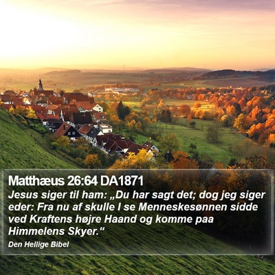 Matthæus 26:64 DA1871 Bible Verse Image