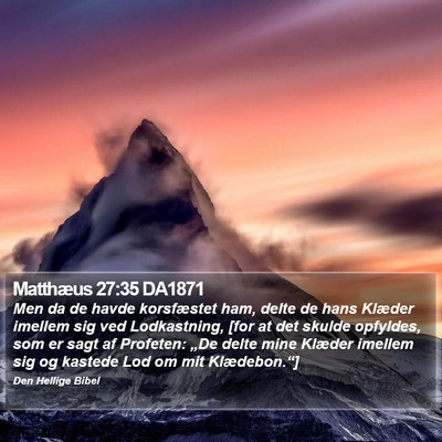 Matthæus 27:35 DA1871 Bible Verse Image