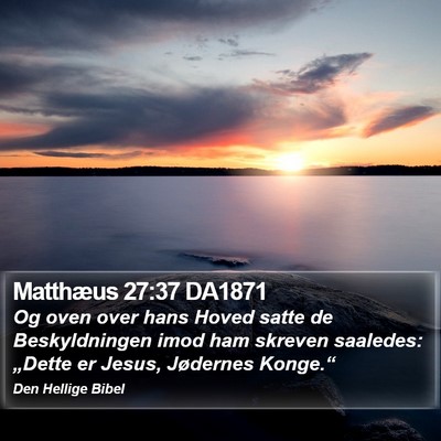 Matthæus 27:37 DA1871 Bible Verse Image