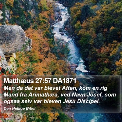 Matthæus 27:57 DA1871 Bible Verse Image