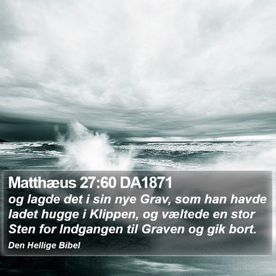 Matthæus 27:60 DA1871 Bible Verse Image
