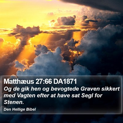 Matthæus 27:66 DA1871 Bible Verse Image