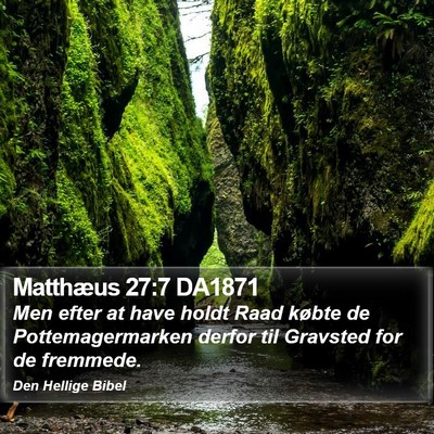 Matthæus 27:7 DA1871 Bible Verse Image