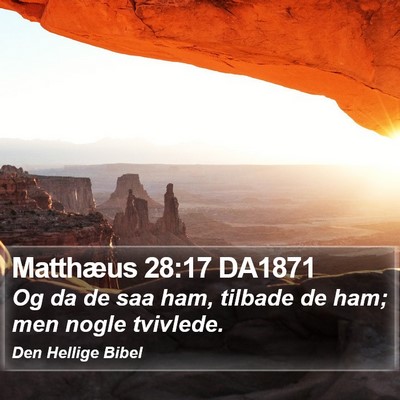 Matthæus 28:17 DA1871 Bible Verse Image