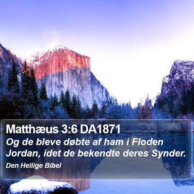 Matthæus 3:6 DA1871 Bible Verse Image