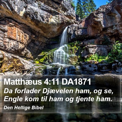 Matthæus 4:11 DA1871 Bible Verse Image